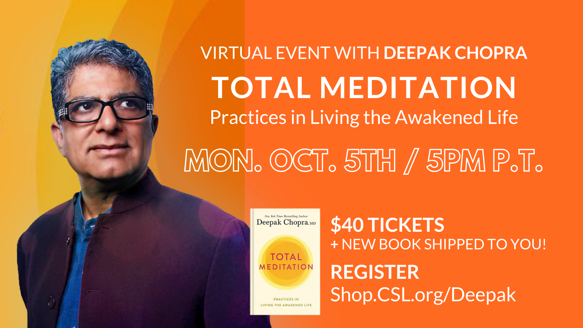 Total Meditation With Deepak Chopra Online Hosted By Csl Center For Spiritual Living Chico